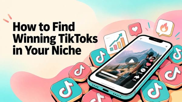 How to Find Winning TikToks in Your Niche (for App Makers)